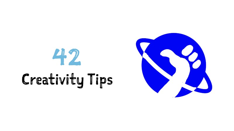 42 of My Best Creativity Tips