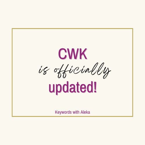 🗝️ CWK is officially updated!! 🎉