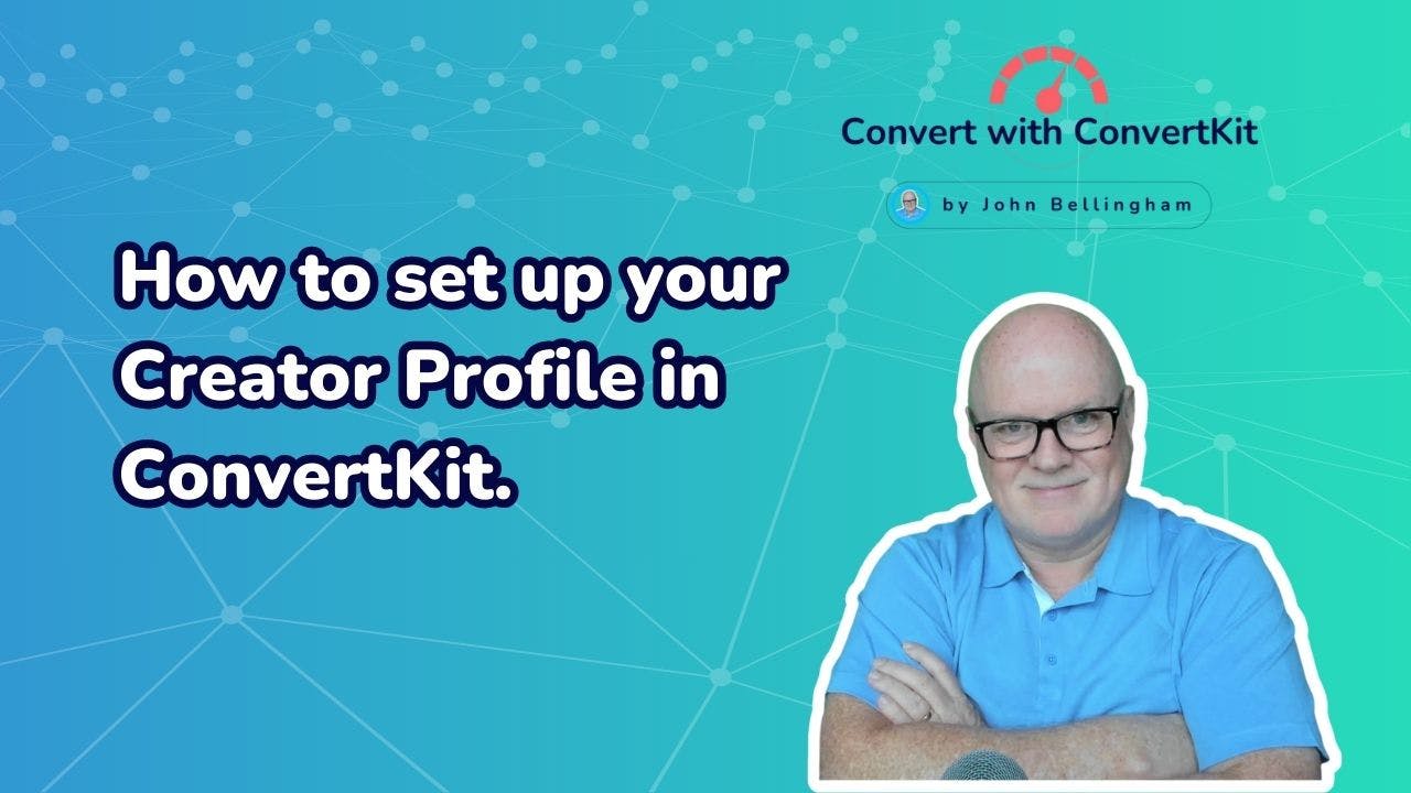 How to set up your Creator Profile in ConvertKit.